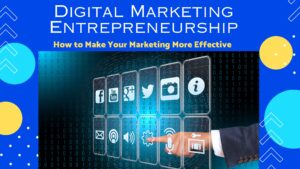 Digital Marketing Entrepreneurship